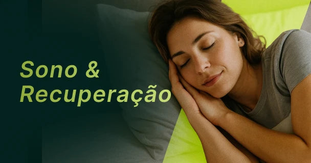 Recuperação e Sono